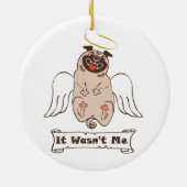 Es war kein lustiges Zitat von "Ich-Engel-Mops" Keramik Ornament (Hinten)