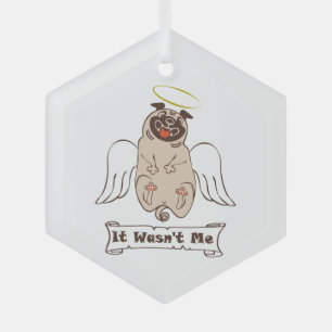Es war kein lustiges Zitat von "Ich-Engel-Mops" Ornament Aus Glas