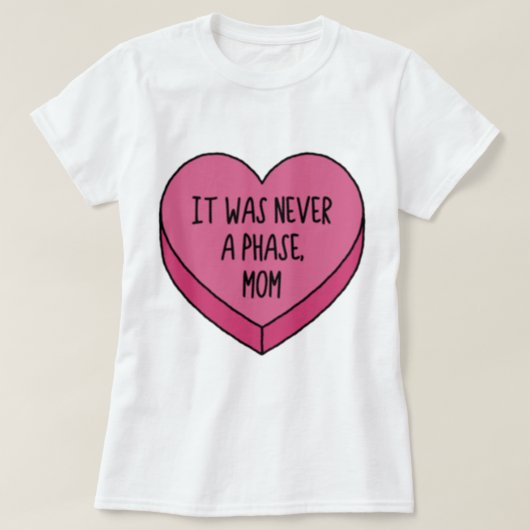 Es war nie eine Phase, Mutter emo Gesprächsherz T-Shirt (Design vorne)