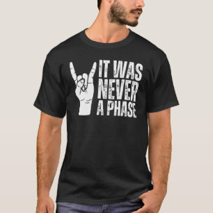 ES WAR NIE NUR EINE PHASE, Es Ist Ein Lebensstil E T-Shirt