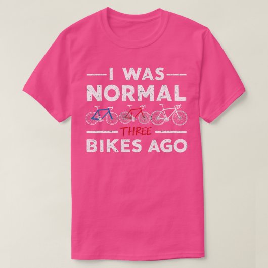 Es war normal vor 3 Fahrrädern T-Shirt (Design vorne)