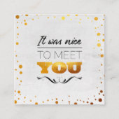 Es war schön, dich kennenzulernen! Goldpunkte Quadratische Visitenkarte (Vorderseite)