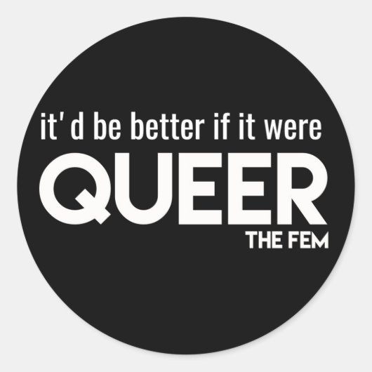 "Es wäre besser, wenn..." Aufkleber (Vorderseite)