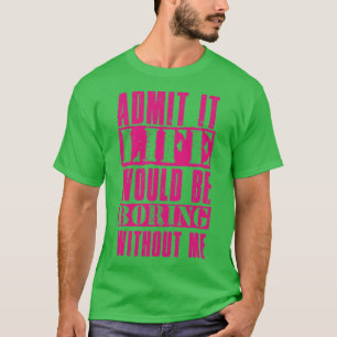Es wäre langweilig, wenn ich nicht Vintag wäre. T-Shirt
