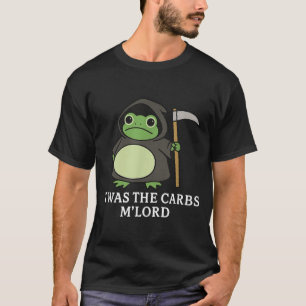 Es waren die Kohlenhydrate M Lord T-Shirt