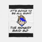 Es wird alles gut, Affe Fleece Blanket (Vorderseite)