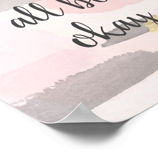 ES WIRD ALLES OKAY SEIN - Pink Gold Zitat Poster (Ecke)