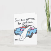 Es wird also für immer eine Braut sein Karte (Vorderseite)