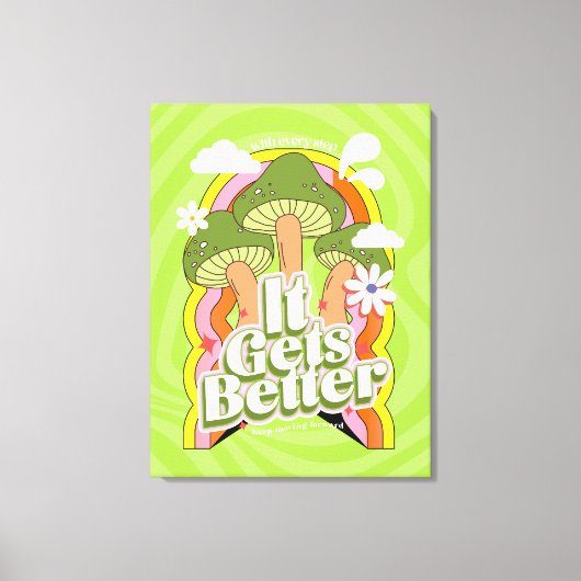 Es wird besser | Gute Vibes & Groovy fühlt sich ku Leinwanddruck (Vorderseite)