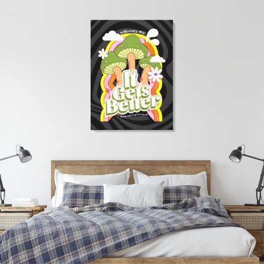 Es wird besser | Gute Vibes & Groovy fühlt sich ku Leinwanddruck (Insitu (Schlafzimmer))