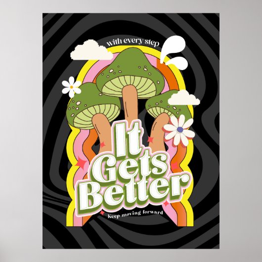 Es wird besser | Gute Vibes & Groovy fühlt sich ku Poster (Vorne)