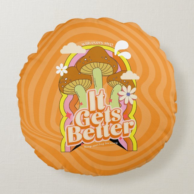 Es wird besser | Gute Vibes & Groovy fühlt sich ku Rundes Kissen (Vorderseite)