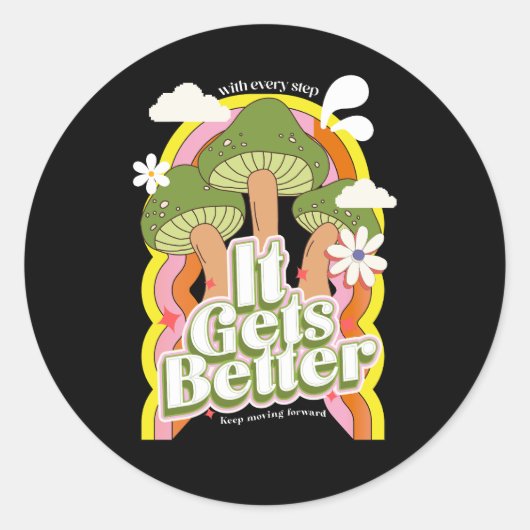 Es wird besser | Gute Vibes & Retro Groovy Feels Runder Aufkleber (Vorderseite)