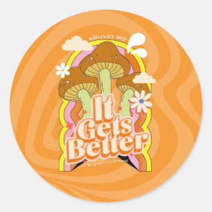 Es wird besser Gute Vibes & Retro Groovy Feels Runder Aufkleber