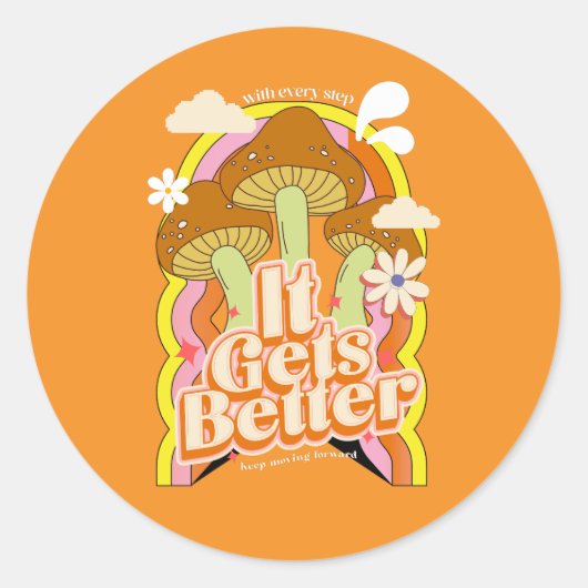 Es wird besser | Gute Vibes & Retro Groovy Feels Runder Aufkleber (Vorderseite)