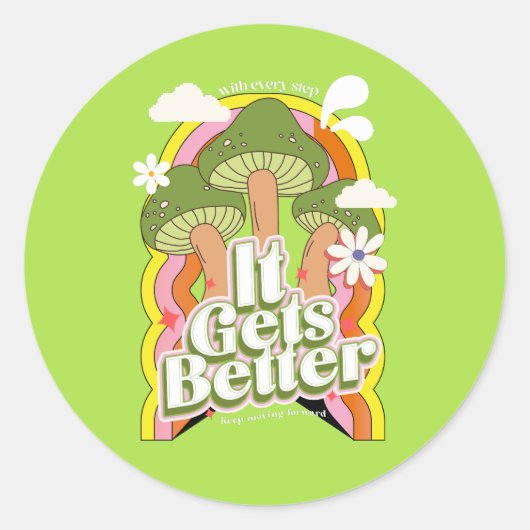 Es wird besser | Gute Vibes & Retro Groovy Feels Runder Aufkleber (Vorderseite)