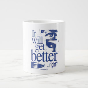 Es wird besser werden, richtig Lustig Sarkastische Jumbo-Tasse