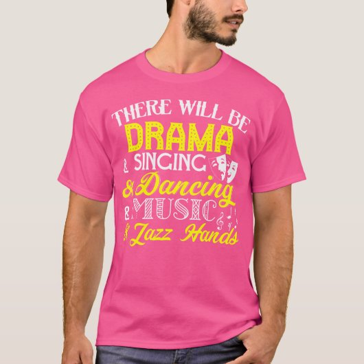 Es wird Drama singen Musik Jazz Han T-Shirt (Vorderseite)