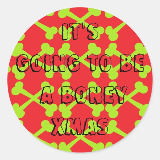 "Es wird ein Boney-Xmas sein." Runder Aufkleber (Vorderseite)