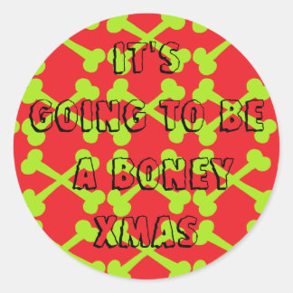 "Es wird ein Boney-Xmas sein." Runder Aufkleber
