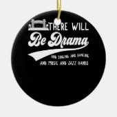 Es wird eine Bühne für Theatermusik geben Keramik Ornament (Vorne)