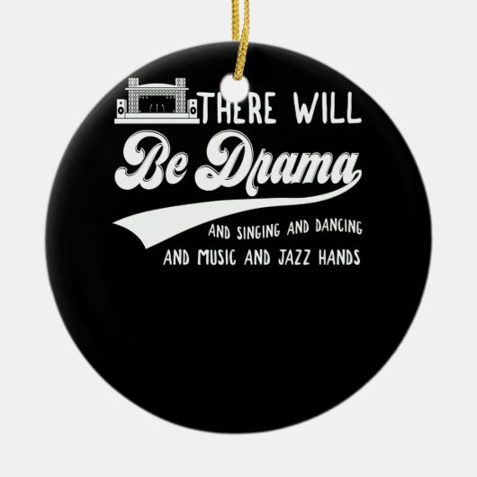 Es wird eine Bühne für Theatermusik geben Keramik Ornament (Vorne)