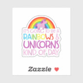 Es wird eine Rainbows und Einhörner-Art von D sein Aufkleber (Blatt)