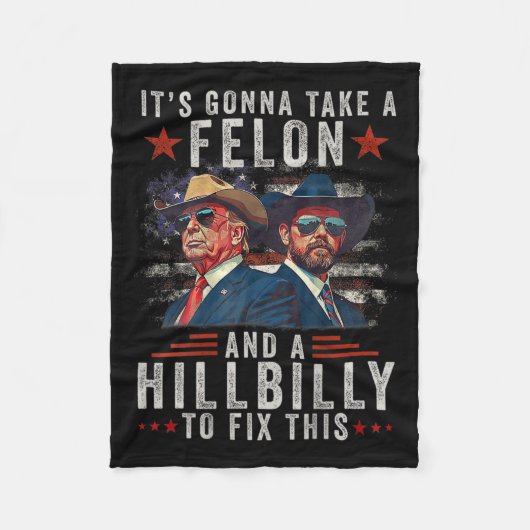 Es wird einen Felon und eine Hillbilly nehmen, um Fleecedecke (Vorderseite)