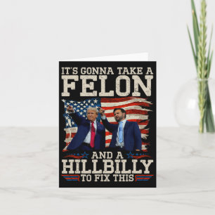 Es wird einen Hillbilly und einen Felon nehmen, um Karte