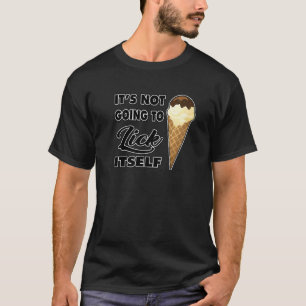 Es wird es nicht lockern, sich selbst Eiskrem Kon  T-Shirt
