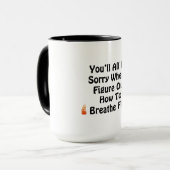 Es wird euch allen leid tun tasse (Vorderseite Links)