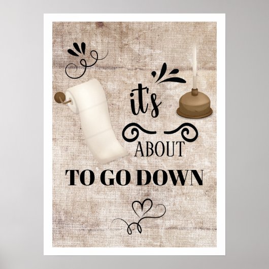 Es wird gleich ins Badezimmer gehen Poster (Vorne)