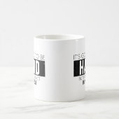Es wird hart, aber schwer ist nicht unmöglich - kaffeetasse (Mittel)