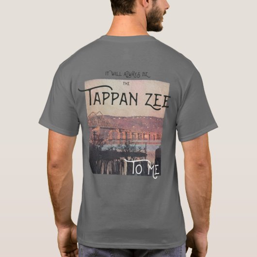 Es wird immer die Tappan Zee für mich Dark T-Shirt (Rückseite)