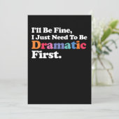 Es wird mir gut gehen, dass ich erst dramatisch se einladung (Stehend Vorderseite)