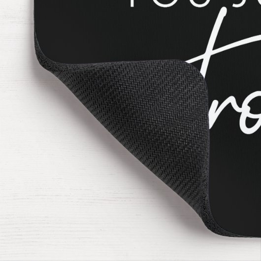 Es wird nicht einfacher, dass du nur noch stärker  mousepad (Ecke)