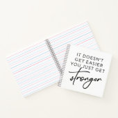 Es wird nicht einfacher, dass du nur noch stärker notizblock (Innenseite)