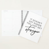 Es wird nicht einfacher, dass du nur noch stärker planer (Anzeige)