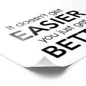 Es wird nicht einfacher, einfach besser zu werden fotodruck (Ecke)