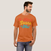 es wird nicht ich sein T-Shirt (Vorne ganz)