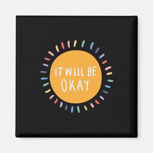 Es wird okay psychische Probleme Inspiration sein Magnet (Vorne)