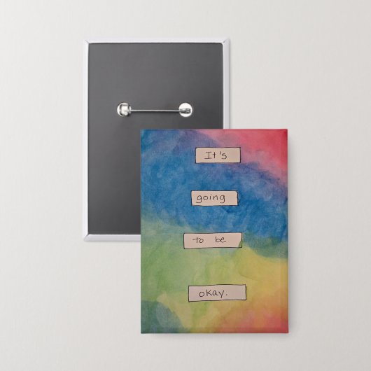 Es wird schon okay sein. button (Vorderseite/Rückseite)