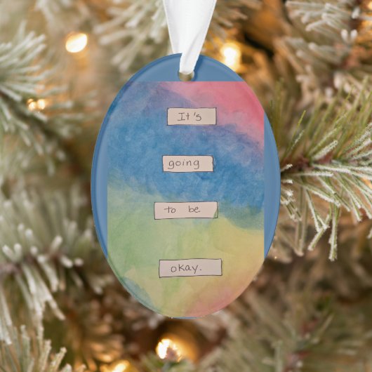 Es wird schon okay sein. ornament (Baum)