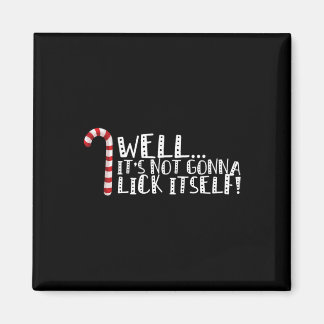 Es wird sich nicht selber klopfen - Weihnachten sc Magnet