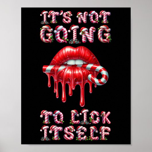 Es wird sich nicht selbst ablecken. Lustiger Candy Poster (Vorne)