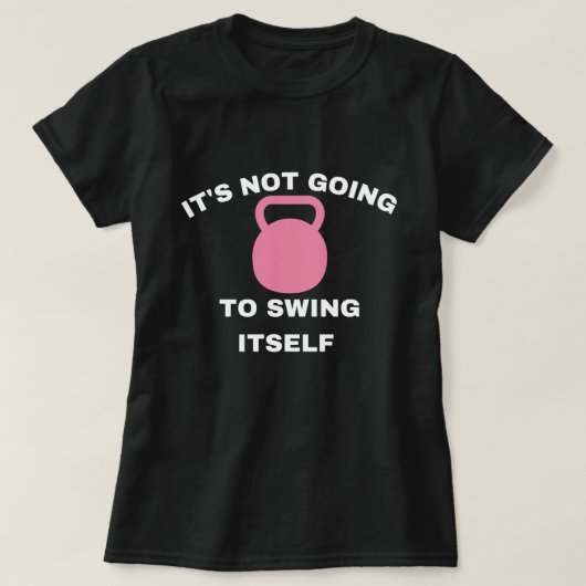Es wird sich nicht selbst das Kettlebell-Workout z T-Shirt (Design vorne)