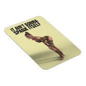 ES WIRD SICH NICHT SELBST ELF-MAGNETE SPANKEN MAGNET (Rechte Seite)