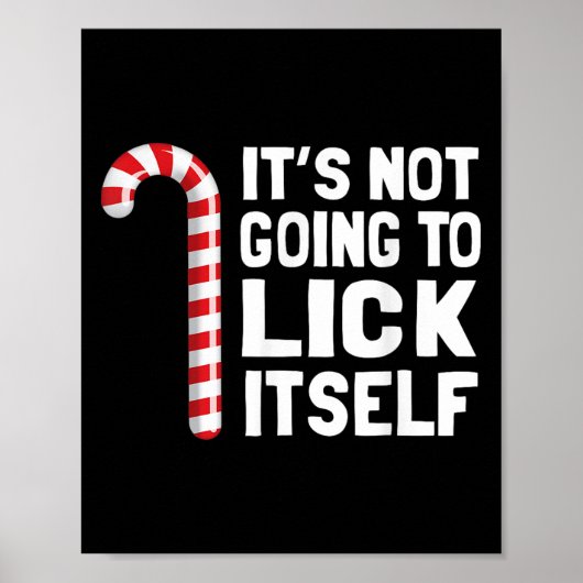 Es wird sich nicht selbst Weihnachtscreme Candy Ca Poster (Vorne)