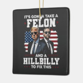 Es wird Trump Vance mit Felon und Hügel einnehmen Keramikornament (Links)