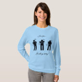 Es wird vorbeigehen! Langarmshirt T-Shirt (Vorne ganz)